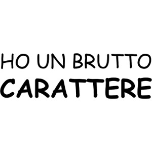 Brutto carattere