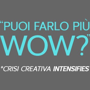 puoi farlo più wow?