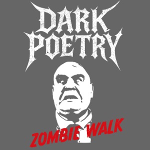 Dark Poetry Zombie Walk