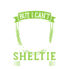 Sheltie can't Shetland Sheepdog