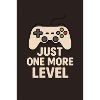 Just one more Level
