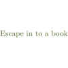 Escape in to a book - Olivegreen