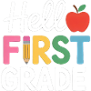 Hello First Grade Back To School