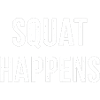 Bold Squat Happen Retro Design