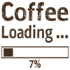 Coffee Loading Spruch Zitat