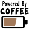 Powered By Coffee - Coffee Statement Saying