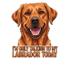 Labrador Dog Saying Design