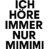Mimimi Saying Humor Funny