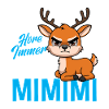 I Always Hear Only Mimimi Deer