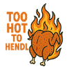 too hot to hendl