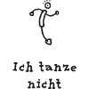 Ich_tanze_nicht