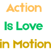 Action_Is_Love_in_Motion