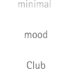 minimal_mood_club