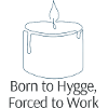 Born to Hygge bougie Illustration