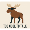 Cool Moose with Sunglasses and Text