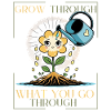 Flower of Strength – Growing despite everything