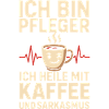 Kaffeeliebhaber Pfleger Humor Design