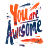 You Are Awesome