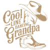 Casual Cowboy Line Dance Grandpa Saying