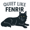 Quiet Like Fenrir Wolf Design
