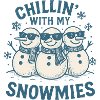 Chillin' With My Snowmen Design
