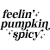 Pumpkin Spicy Feelings