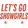 Empowering Showgirls Slogan Design