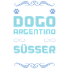 Dogo Argentino Dog Saying