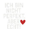 Ich_bin_nicht_perfekt _aber_echt
