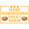 Make Reibekuchen Great Again - Kartoffelpuffer