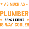 Humorous Dad Plumber Design