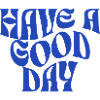 Groovy Have a Good Day