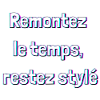Remonte le temps restez stylé