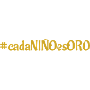#cadaNIÑOesORO - Spanish lettering
