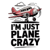 I’m Just Plane Crazy with Airplane