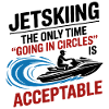Funny Jetski Going in Circles Quote 