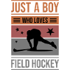 Field Hockey Just a Boy