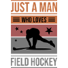 Feldhockey Just a Man