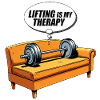 Lift Is My Therapy Couch Design