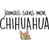 Chihuahua Humor Cute Funny Phrase