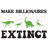 Make Billionaires Extinct