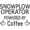 Snowplow Operator Powered Coffee Schneepflugfahrer