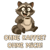 Raccoon with coffee cup saying