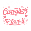 Caregiver Pride Script Pink