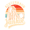 Roller Coaster Junkie - Adrenaline Fan - Looping