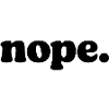 Nope Funny Mood Quote