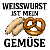 Weisswurst is my vegetable