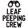 Leaf Peeping Crew saying quote