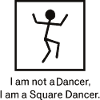 I am a square dancer