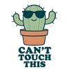 Can't Touch This – Funny Cactus
